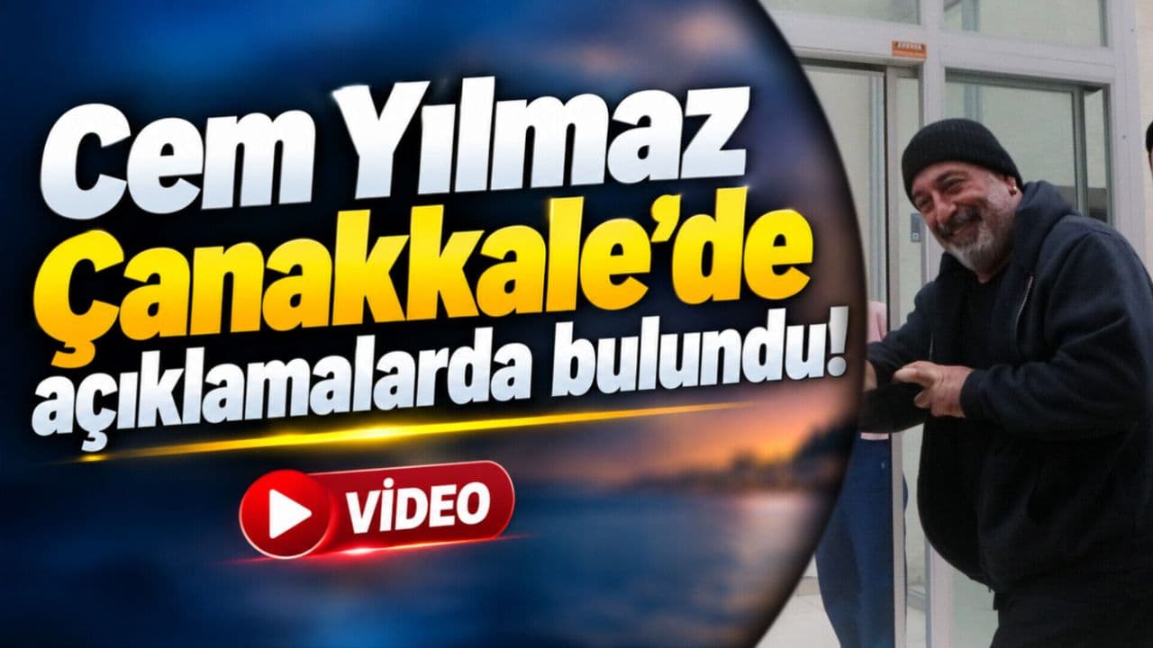 Cem Yılmaz Çanakkale’de açıklamalarda bulundu!
