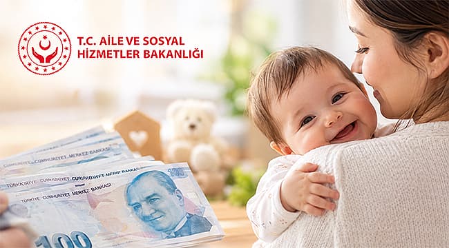 Çanakkale’de Ekim Ayı Doğum Yardımı Ödemeleri Annenin Hesabına Yatırıldı