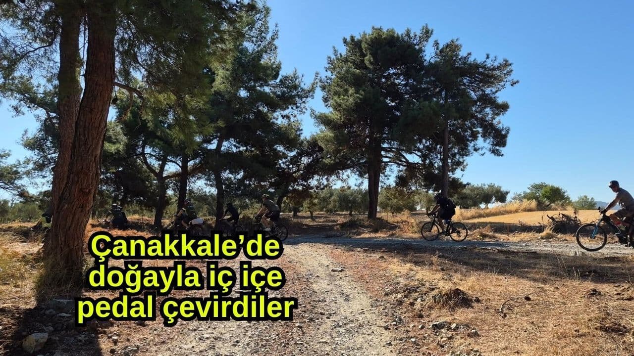 Çanakkale’de doğayla iç içe pedal çevirdiler