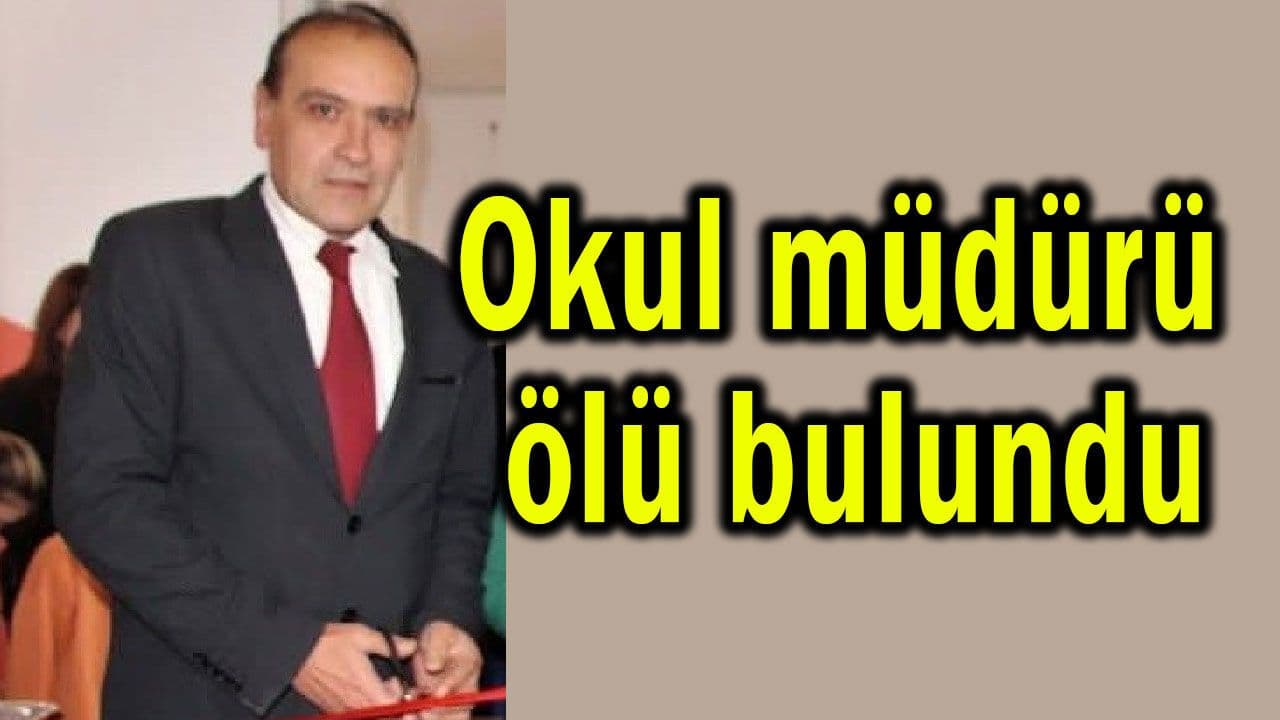 Okul Müdürü Şok Ölüm Şekliyle Karşılandı