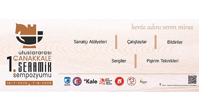 1. ULUSLARARASI SERAMİK SEMPOZYUMU BAŞLIYOR!