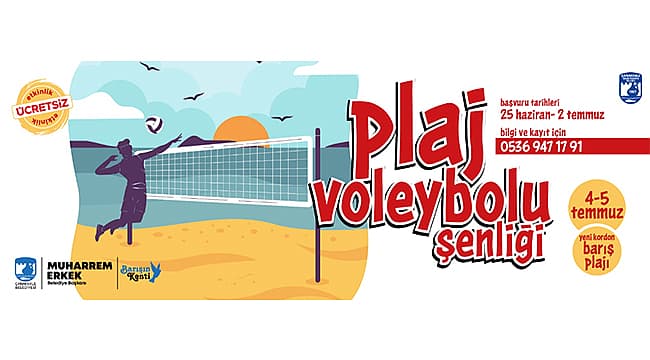 PLAJ VOLEYBOLU ŞENLİĞİ BAŞLIYOR