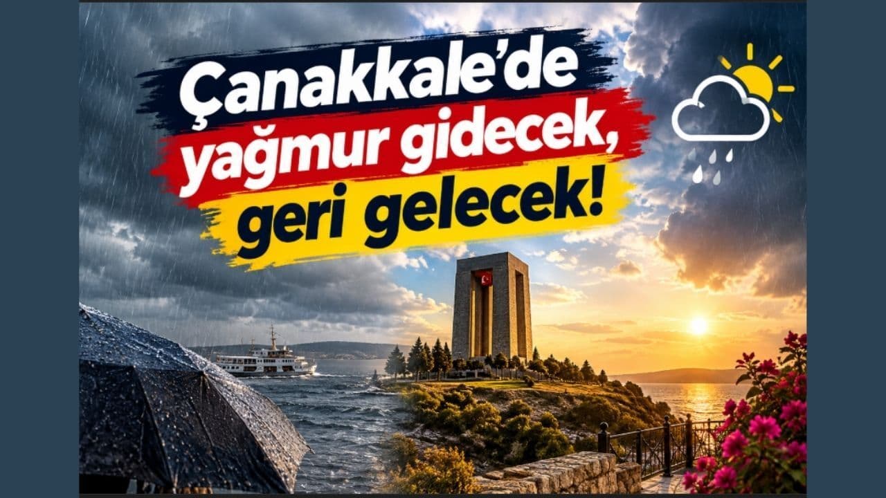 Çanakkale'de Eylül Sonunda Meteorolojik Dans: Önce Yağmur, Sonra Güneş, Ardından Yeniden Sağanak!