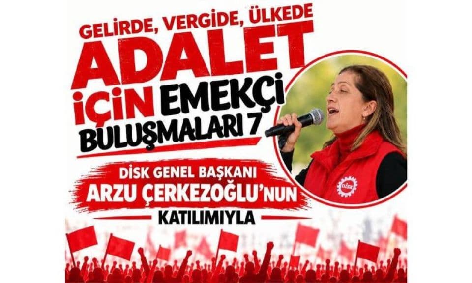 DİSK Emekçi Buluşması Çanakkale'de: 22 Ekim 2026 Çerçevesinde Adalet Sloganı ile Toplanıyor