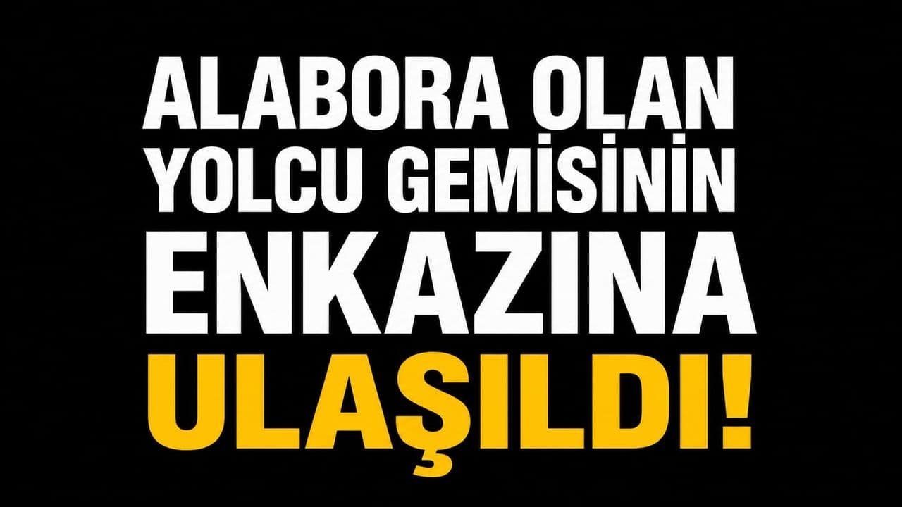 Alabora olan yolcu gemisinin enkazına ulaşıldı!