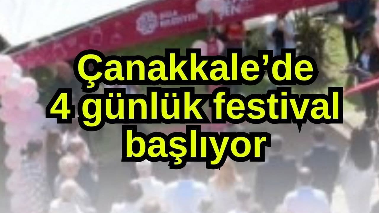 Çanakkale’de 4 Gün Boyu Hanımeli Festivali Başlıyor