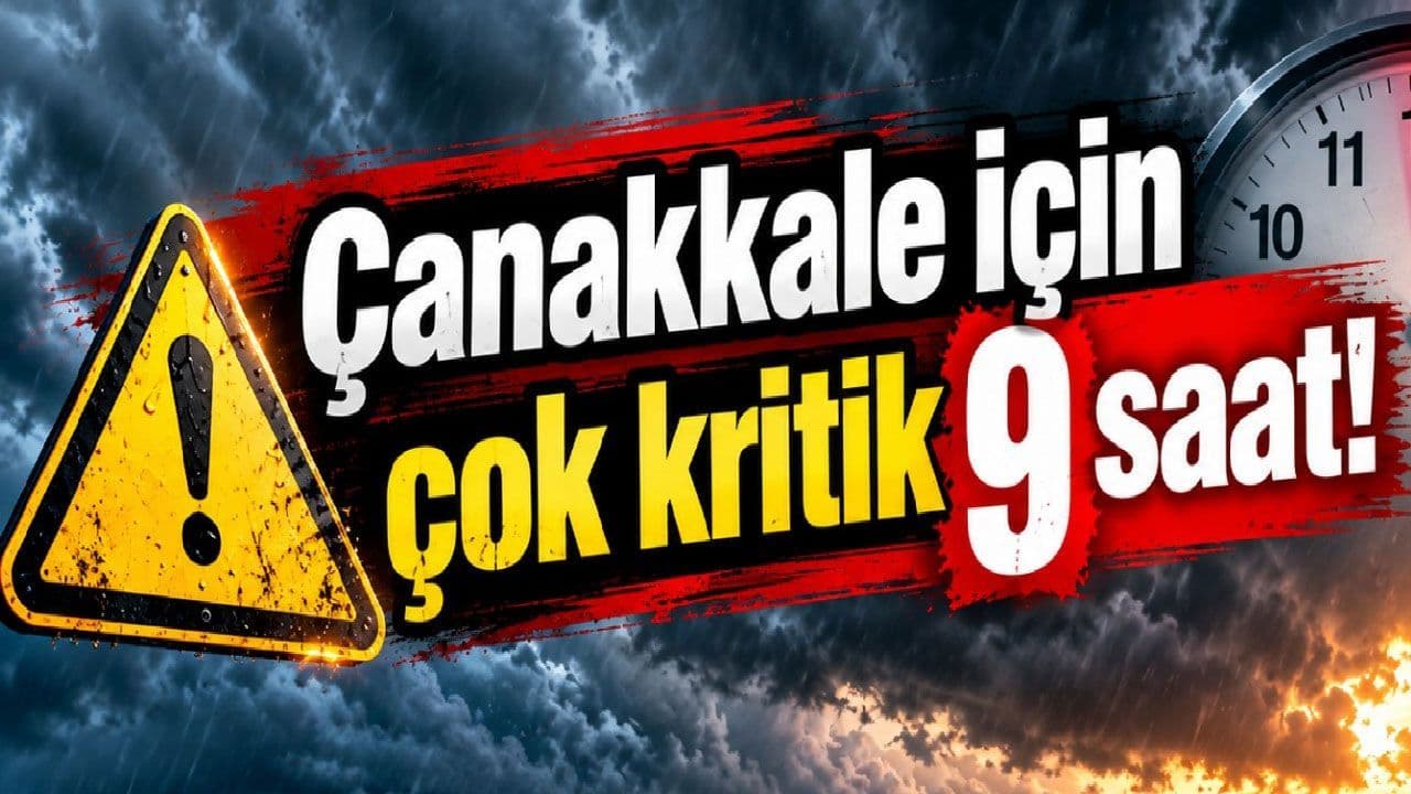 Çanakkale’de 27 Ekim’de Beklenen Şiddetli Yağışlar İçin 9 Saatlik Kritik Uyarı