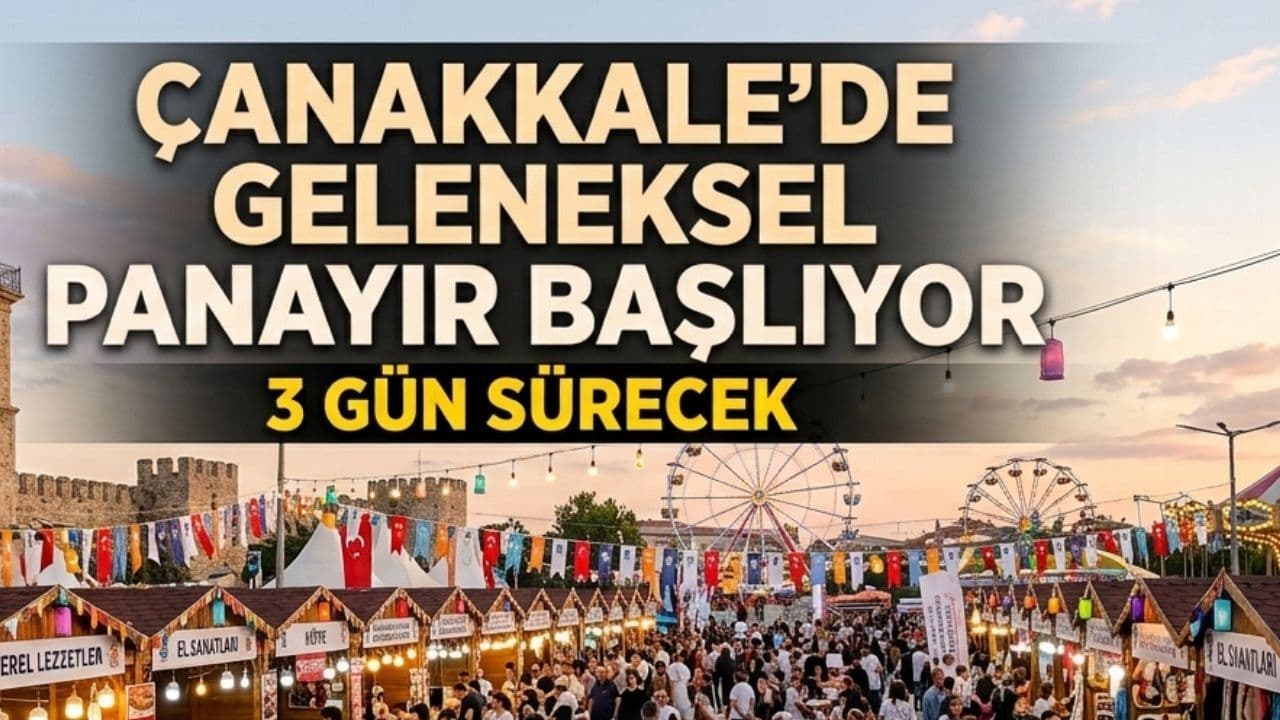 Geleneksel panayır kapılarını açıyor, 3 gün sürecek Çanakkale’de