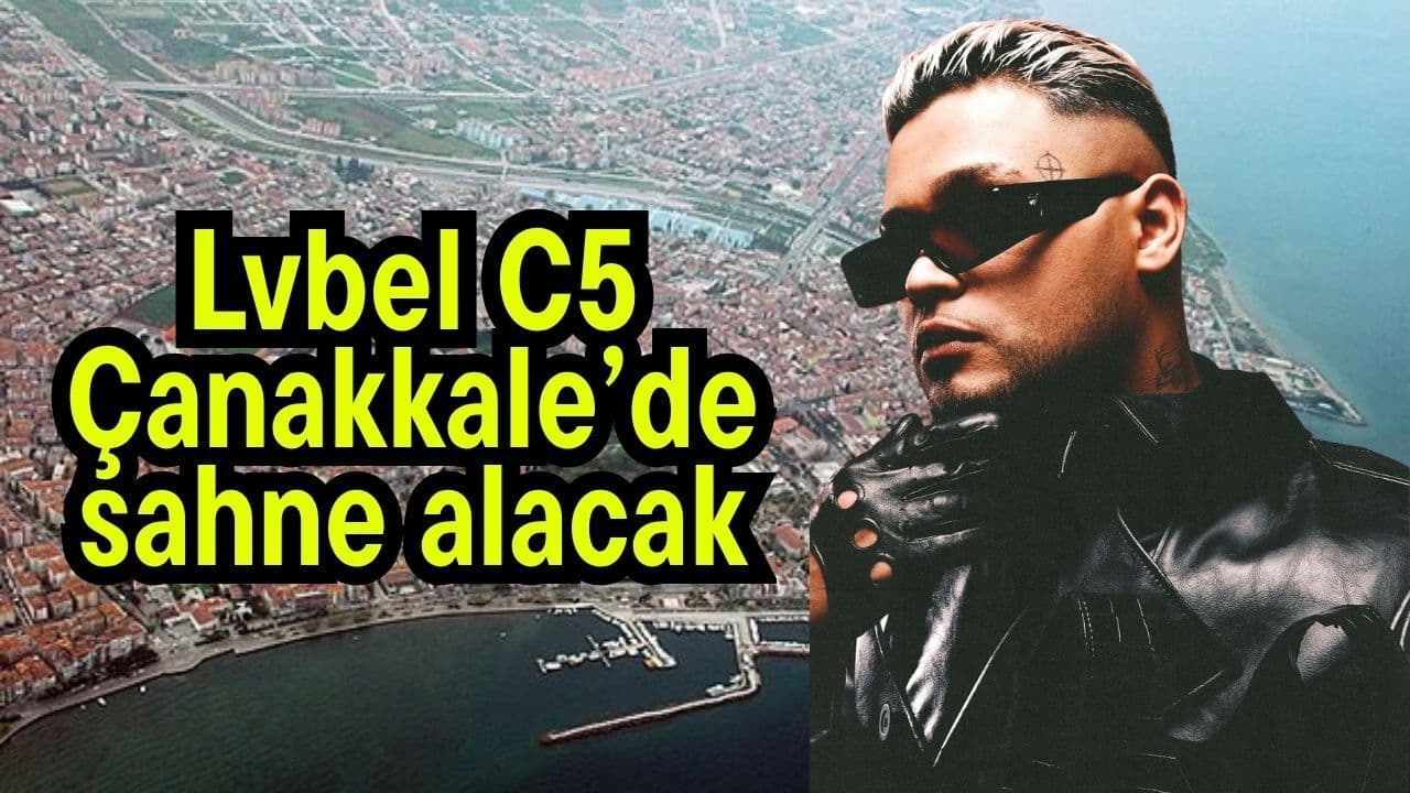 Lvbel C5, Çanakkale'de Lydia Park'ta Konser Veriyor
