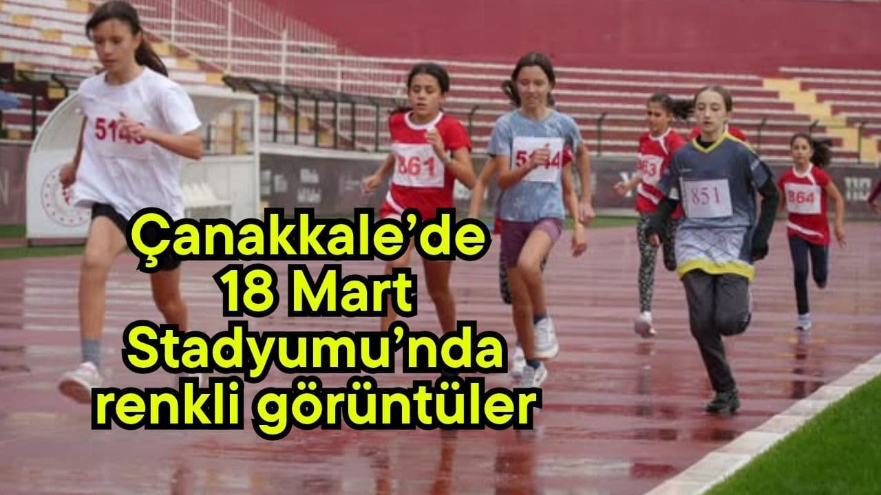 Çanakkale’de 18 Mart Stadyumu’nda Renkli Cumhuriyet Koşusu