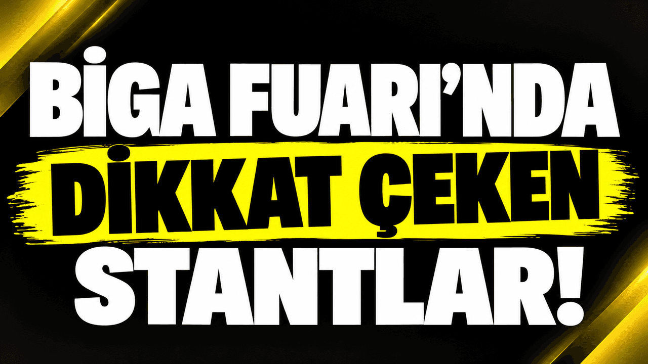 Biga Gıda, Tarım ve Teknoloji Fuarı’nda Öğrenci Stantları İlgi Gördü