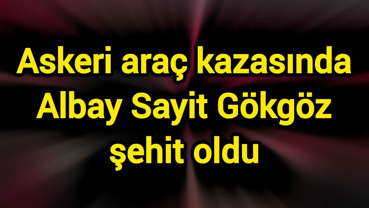 Çanakkale’de Anlamlı Bir Kayıp: Albay Sayit Gökgöz’ün Askeri Araç Kazasındaki Şehidliği