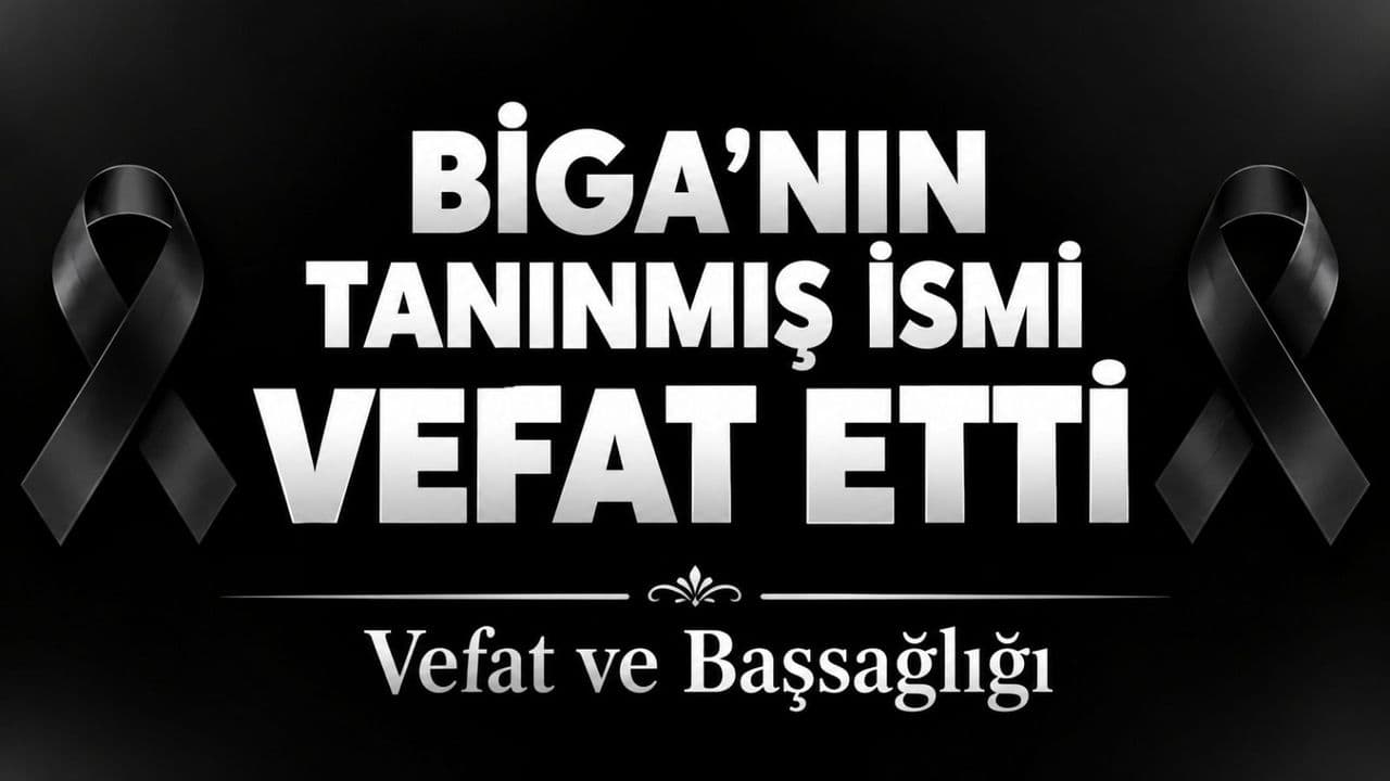Nurettin Koç’un Vefatı: Biga Esnafının Tanınmış Adı 83 Yaşında Hayatını Kaybetti