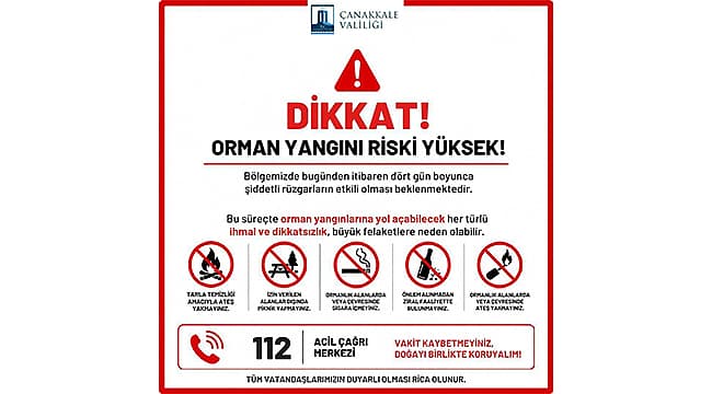 VALİLİKTEN ORMAN YANGINI UYARISI: RİSK ÇOK YÜKSEK