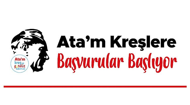 ÇANAKKALE BELEDİYESİ ATA'M KREŞLER İÇİN YENİ DÖNEM BAŞVURULARI BAŞLIYOR