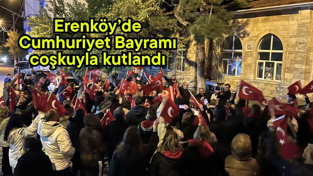 Cumhuriyet Bayramı coşkuyla anıldı Erenköy’de
