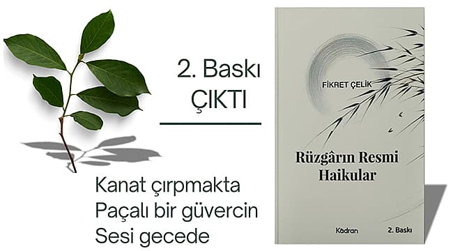 ÇANAKKALE'DE YAŞAYAN ŞAİR VE YAZAR FİKRET ÇELİK'İN YENİ KİTABI YAYIMLANDI